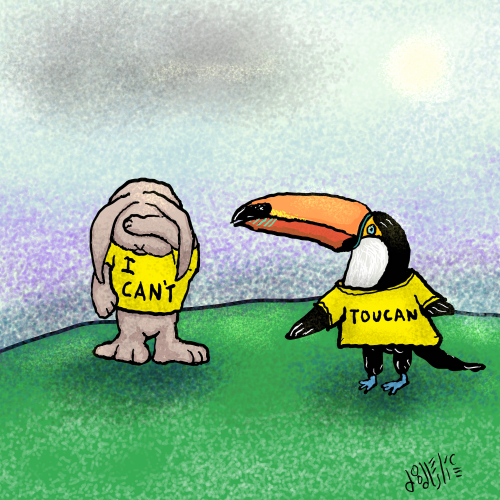 I can't. Toucan.